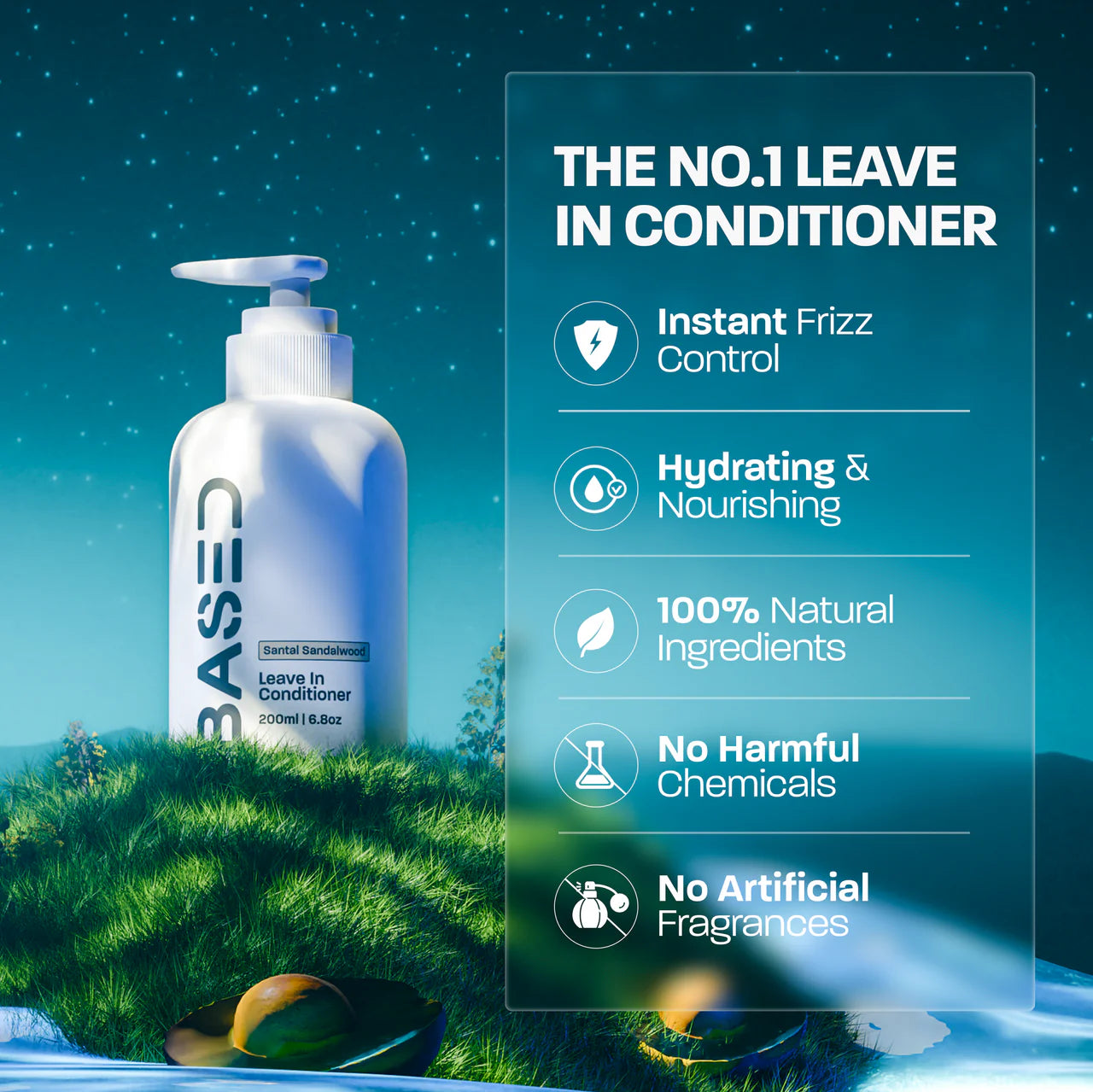 BASED Leave-In Conditioner benefits - instant frizz control, hydrating nourishing, 100% natural ingredients